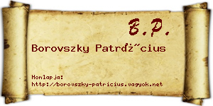 Borovszky Patrícius névjegykártya